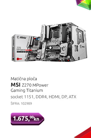 Matična ploča MSI Z270 MPower Gaming Titanium